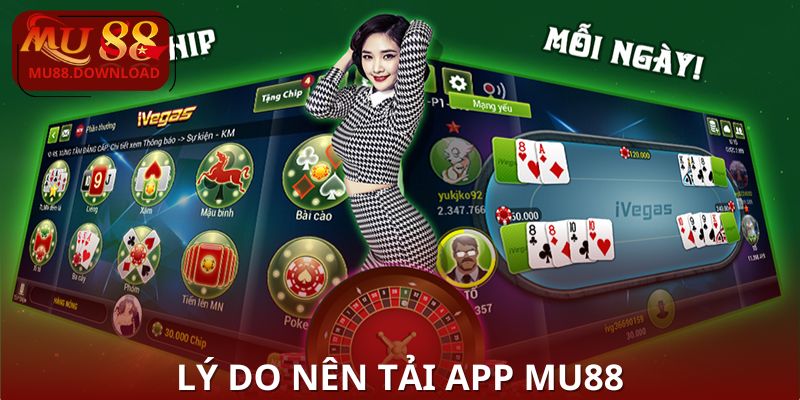 Những lợi ích khi trải nghiệm ứng dụng MU88 trên di động