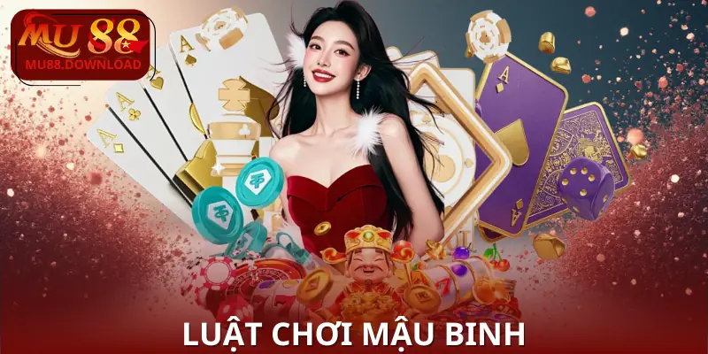 luat-choi-mau-binh
